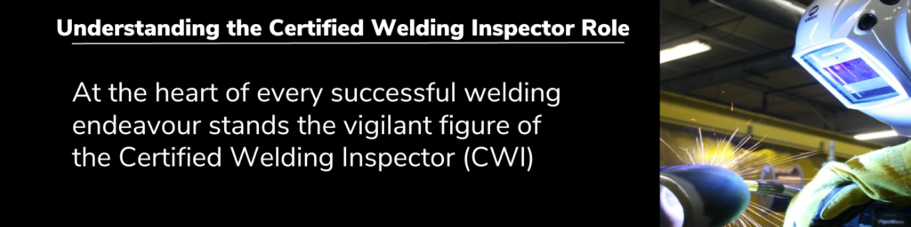 Certified Welding Inspector