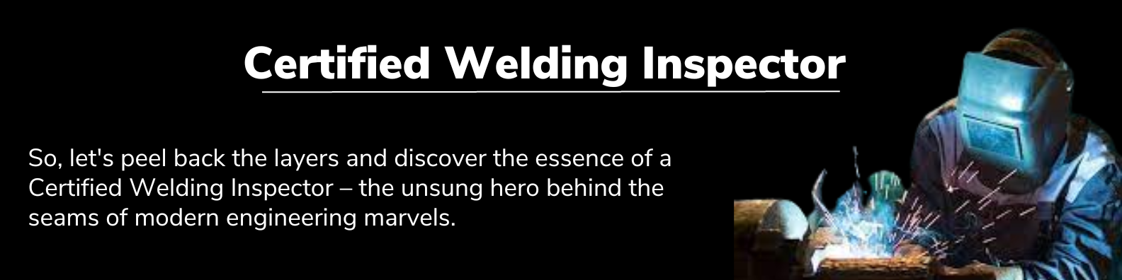 Certified Welding Inspector