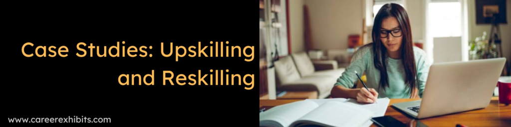 Upskilling and Reskilling