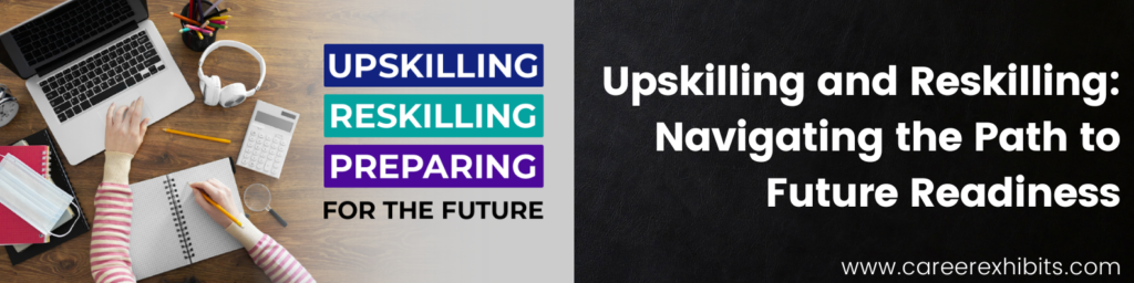 Upskilling and Reskilling