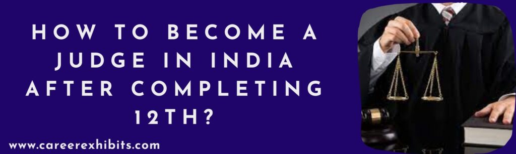 How to Become a Judge in India