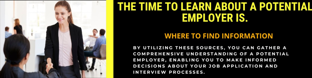 The Time to Learn About a Potential Employer is
