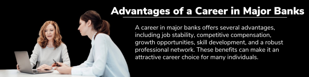 Is Major Banks a Good Career Path