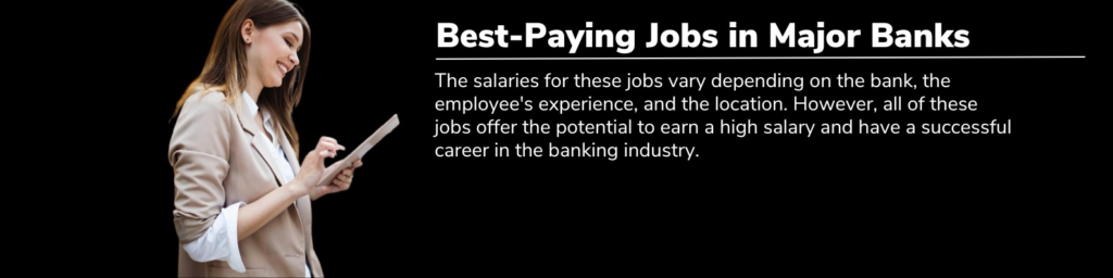 Is Major Banks a Good Career Path