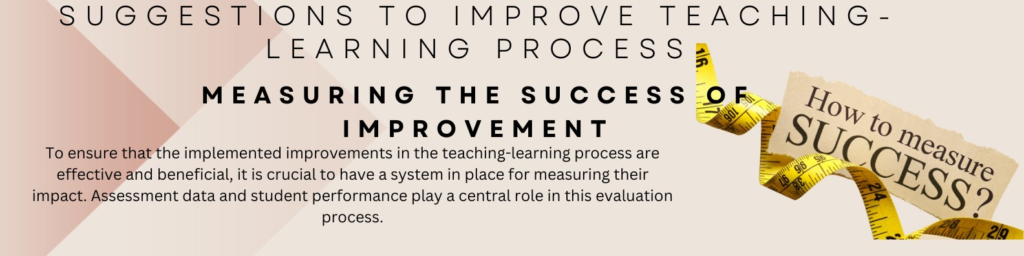 suggestions to improve teaching-learning process
