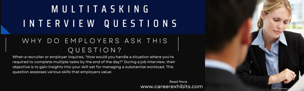 Multitasking Interview Questions