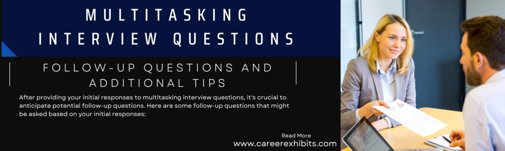 Multitasking Interview Questions