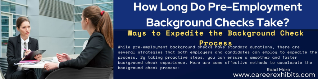 How Long Do Pre-Employment Background Checks Take?